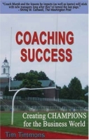 Coaching Success: Creating Champions for the Business World артикул 9877c.