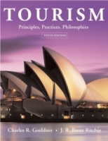 Tourism : Principles, Practices, Philosophies артикул 9884c.