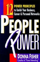 People Power: 12 Power Principles to Enrich Your Business, Career & Personal Networks артикул 9900c.