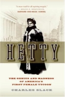 Hetty: The Genius and Madness of America's First Female Tycoon артикул 9968c.